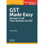 Taxmann's GST Made Easy Answer to all Your Queries on GST by CA. Arpit Haldia | Finance (No. 2) Bill 2019